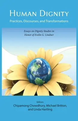 Ľudská dôstojnosť: Praktiky, diskurzy a premeny - Human Dignity: Practices, Discourses, and Transformations