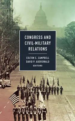 Kongres a civilno-vojenské vzťahy - Congress and Civil-Military Relations