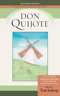 Don Quijote: Španielske vydanie a slovník Dona Quijota pre študentov - Don Quijote: Spanish Edition and Don Quijote Dictionary for Students