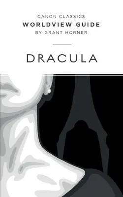 Sprievodca svetonázorom pre Draculu - Worldview Guide for Dracula