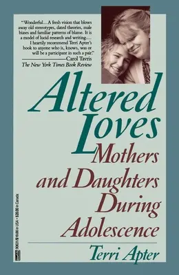 Zmenené lásky: Matky a dcéry počas dospievania - Altered Loves: Mothers and Daughters During Adolescence