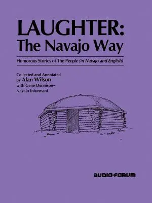Smiech: Navažský spôsob - Laughter: The Navajo Way