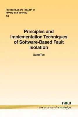 Princípy a techniky implementácie izolácie porúch na báze softvéru - Principles and Implementation Techniques of Software-Based Fault Isolation