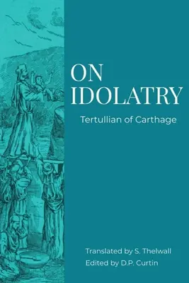 O modloslužbe - On Idolatry