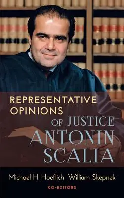 Reprezentatívne stanoviská sudcu Antonina Scaliu - Representative Opinions of Justice Antonin Scalia