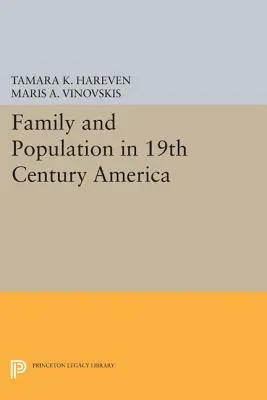 Rodina a obyvateľstvo v Amerike 19. storočia - Family and Population in 19th Century America