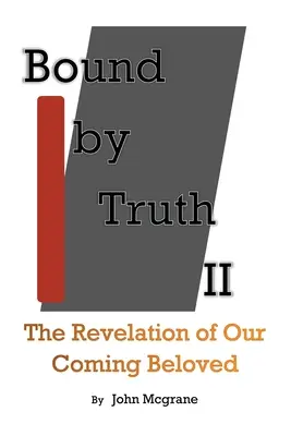 Spútaní pravdou II - Bound by Truth II