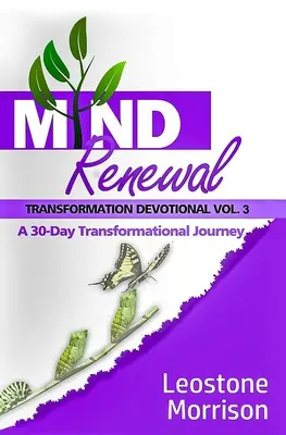 Obnova mysle Transformačná pobožnosť zv. 3 - Mind Renewal Transformational Devotional Vol. 3