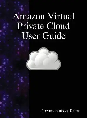 Používateľská príručka Amazon Virtual Private Cloud - Amazon Virtual Private Cloud User Guide