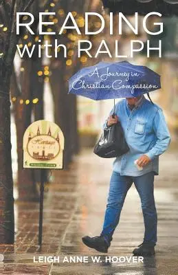 Čítanie s Ralphom - Cesta kresťanského súcitu - Reading with Ralph - A Journey in Christian Compassion