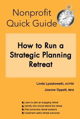 Stručný sprievodca pre neziskové organizácie: Ako viesť strategické plánovanie - Nonprofit Quick Guide: How to Run a Strategic Planning Retreat