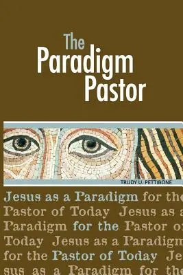 Paradigmatický pastor - The Paradigm Pastor