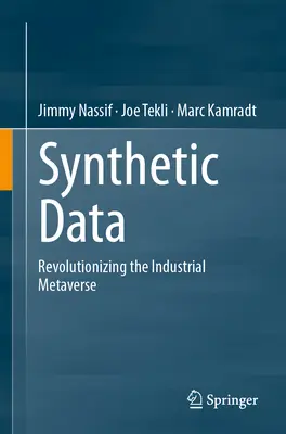 Syntetické údaje: Revolúcia v priemyselnom metaverse - Synthetic Data: Revolutionizing the Industrial Metaverse