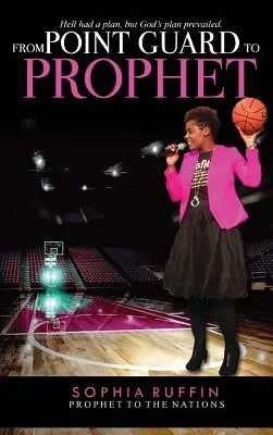 Od strážcu k prorokovi - From Point Guard to Prophet