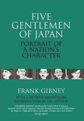Päť džentlmenov z Japonska: Portrét charakteru národa - Five Gentlemen of Japan: The Portrait of a Nation's Character