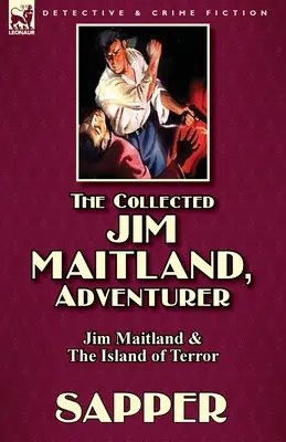 The Collected Jim Maitland, Dobrodruh-Jim Maitland & Ostrov hrôzy - The Collected Jim Maitland, Adventurer-Jim Maitland & The Island of Terror