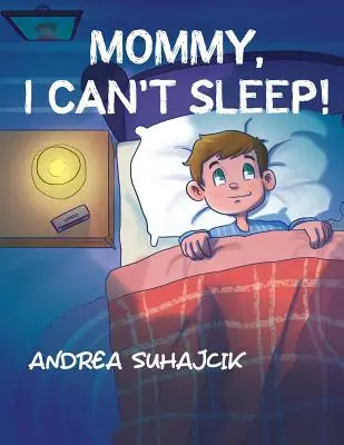Mami, nemôžem spať! - Mommy, I Can't Sleep!