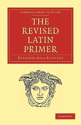 Revidovaná učebnica latinčiny - The Revised Latin Primer