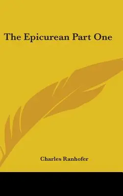 Epikurejčan - prvá časť - The Epicurean Part One