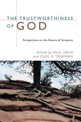 Dôveryhodnosť Boha: Perspektívy o povahe Svätého písma - The Trustworthiness of God: Perspectives on the Nature of Scripture