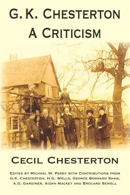 G. K. Chesterton, kritika - G. K. Chesterton, a Criticism