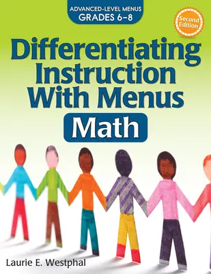 Diferencovaná výučba s jedálnym lístkom: Matematika (ročníky 6-8) - Differentiating Instruction with Menus: Math (Grades 6-8)