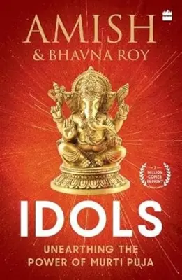 Idoly - Odhaľovanie sily Murti púdže - Idols - Unearthing the Power of Murti Puja