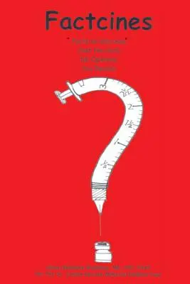 Faktory: Fakty o vakcínach. Just the Data (Len údaje). Vy rozhodujete - Factcines: Facts on Vaccines. Just the Data. You Decide