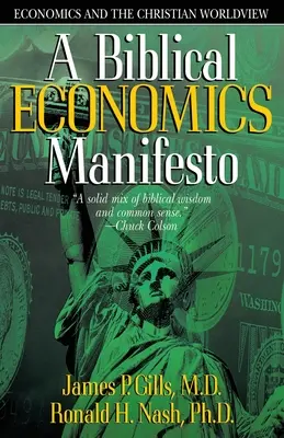 Manifest biblickej ekonómie: Ekonomika a kresťanský pohľad na svet - Biblical Economics Manifesto: Economics and the Christian World View