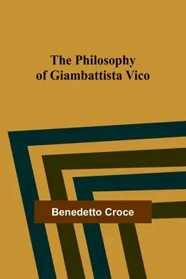 Filozofia Giambattistu Vica - The Philosophy of Giambattista Vico