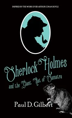 Sherlock Holmes a obrovská krysa zo Sumatry - Sherlock Holmes and The Giant Rat of Sumatra