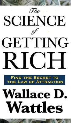 Veda o tom, ako zbohatnúť - The Science of Getting Rich