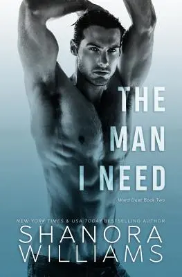 Muž, ktorého potrebujem - The Man I Need