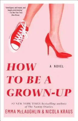 Ako byť dospelý - How to Be a Grown-Up