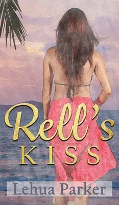 Rellov bozk - Rell's Kiss