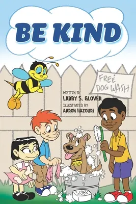 Buď láskavá - Be Kind