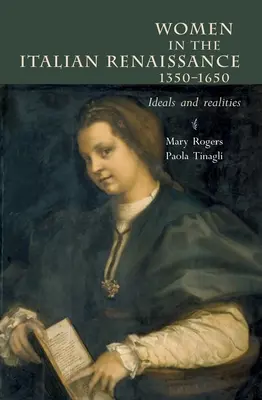 Ženy v Taliansku v rokoch 1350-1650: Ideály a realita - Women in Italy 1350-1650: Ideals and Realities