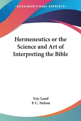 Hermeneutika alebo veda a umenie výkladu Biblie - Hermeneutics or the Science and Art of Interpreting the Bible