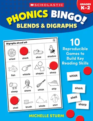 Fonické bingo: Bingo: sprievodca po fonologickej príručke: 10 reprodukovateľných hier na rozvoj kľúčových čitateľských zručností - Phonics Bingo: Blends & Digraphs: 10 Reproducible Games to Build Key Reading Skills