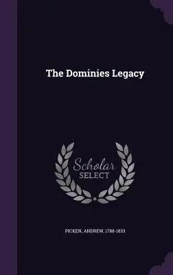 Dedičstvo dominánov - The Dominies Legacy