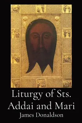 Liturgia svätých Addai a Mari - Liturgy of Sts. Addai and Mari