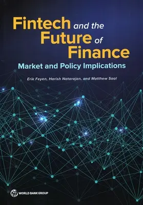 Fintech a budúcnosť financií: Trh a politika - Fintech and the Future of Finance: Market and Policy