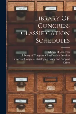 Klasifikačné zoznamy Kongresovej knižnice - Library Of Congress Classification Schedules