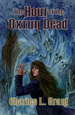 Hodina mŕtvych z Oxrunu - The Hour of the Oxrun Dead