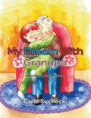 Môj sen s dedkom - My Dream With Grandpa