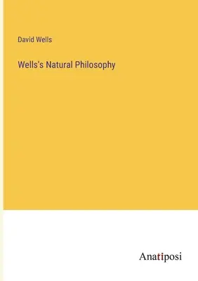 Wellsova prírodná filozofia - Wells's Natural Philosophy