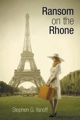 Výkupné na rieke Rhone - Ransom on the Rhone