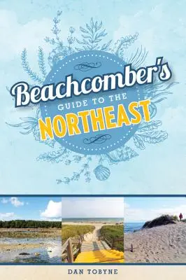 Plážový sprievodca severovýchodom - Beachcomber's Guide to the Northeast
