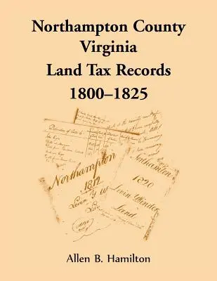 Northampton County, Virgínia Záznamy o pozemkovej dani, 1800-1825 - Northampton County, Virginia Land Tax Records, 1800-1825