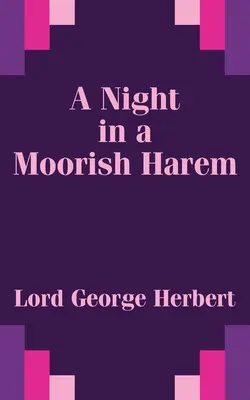Noc v maurskom háreme - A Night in a Moorish Harem